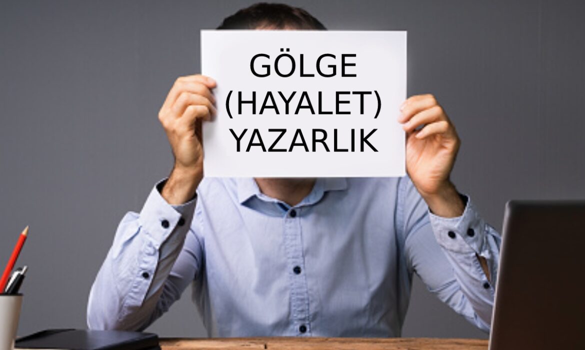 Ajans PR Gölge Yazarlık (Ghost Writer) Hizmeti